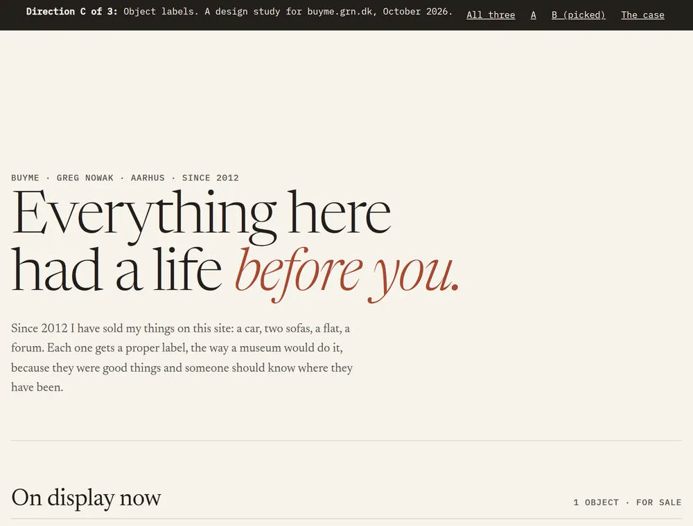 Direction C: a calm gallery page headed Everything here had a life before you